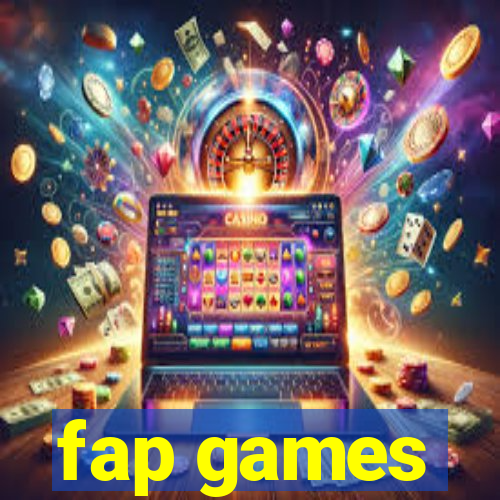 fap games